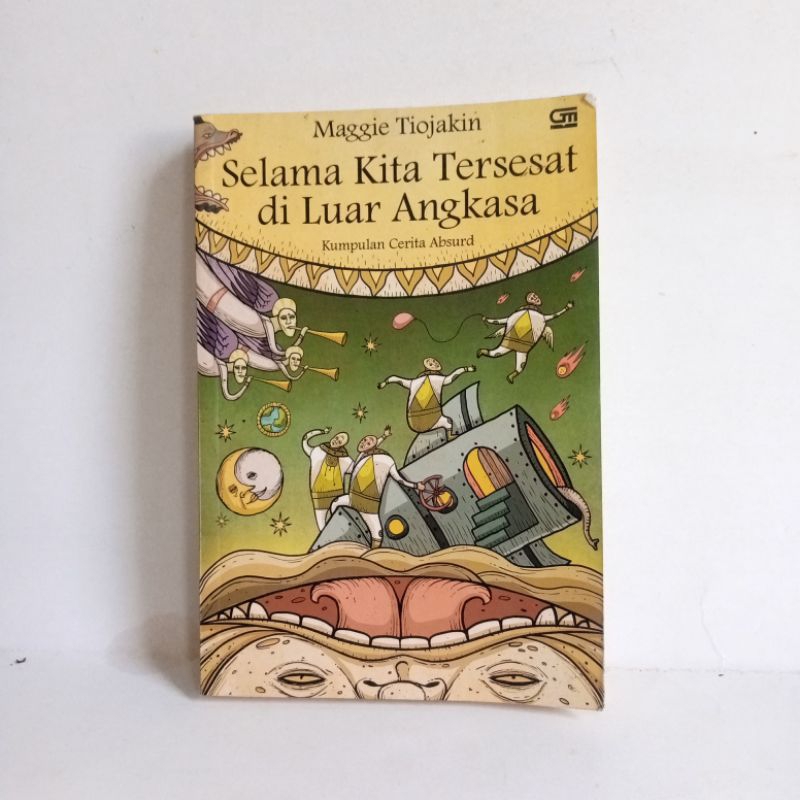 Buku selama kita tersesat di luar angkasa maggie tiojakin