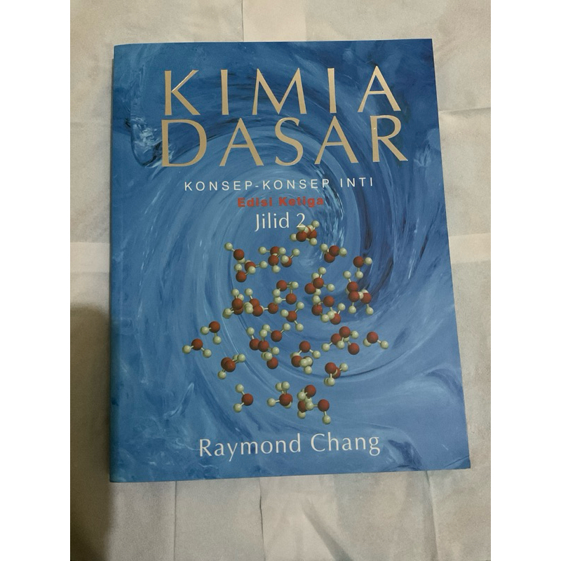 PRELOVED I BUKU KIMIA DASAR Jilid 2 EDISI 3 RAYMOND CHANG ORIGINAL 100% ASLI Erlangga
