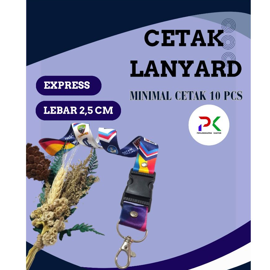 

Cetak tali lanyard EXPRESS PRINTING SUBLIM 2,5 CM MIN CETAK min 10pcs