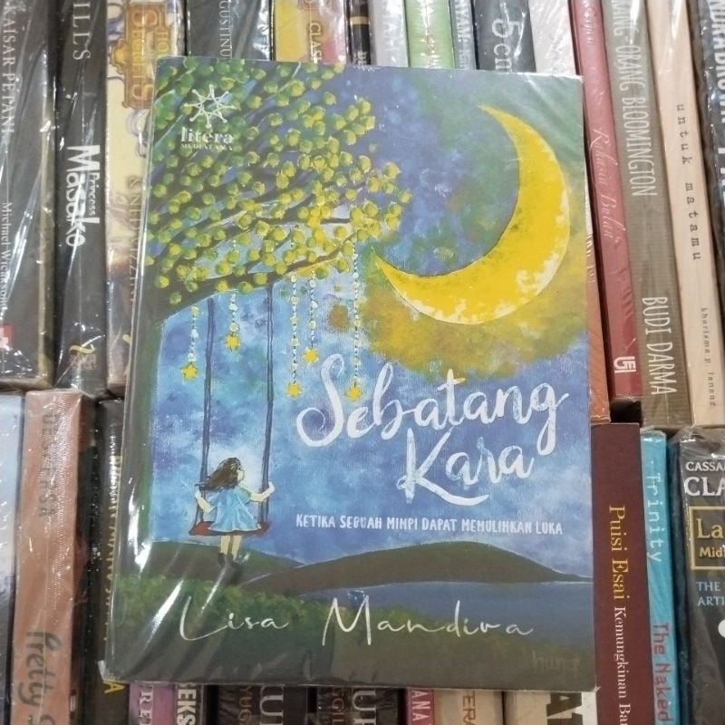 BUKU ORIGINAL SEBATANG KARA , LISA MANDIRA