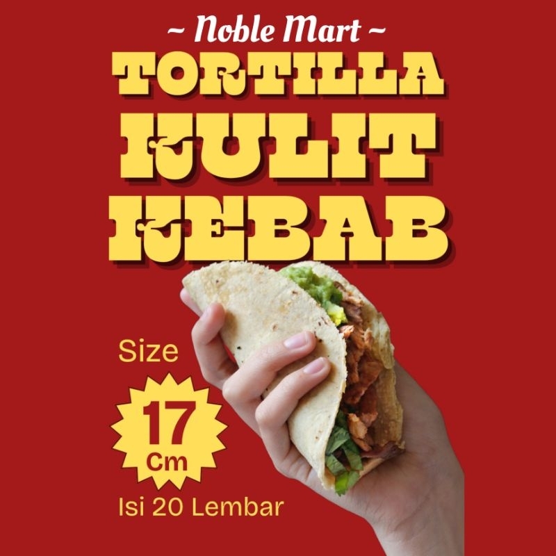 

Tortilla Kulit Kebab Catering 17cm Isi 20 Lembar