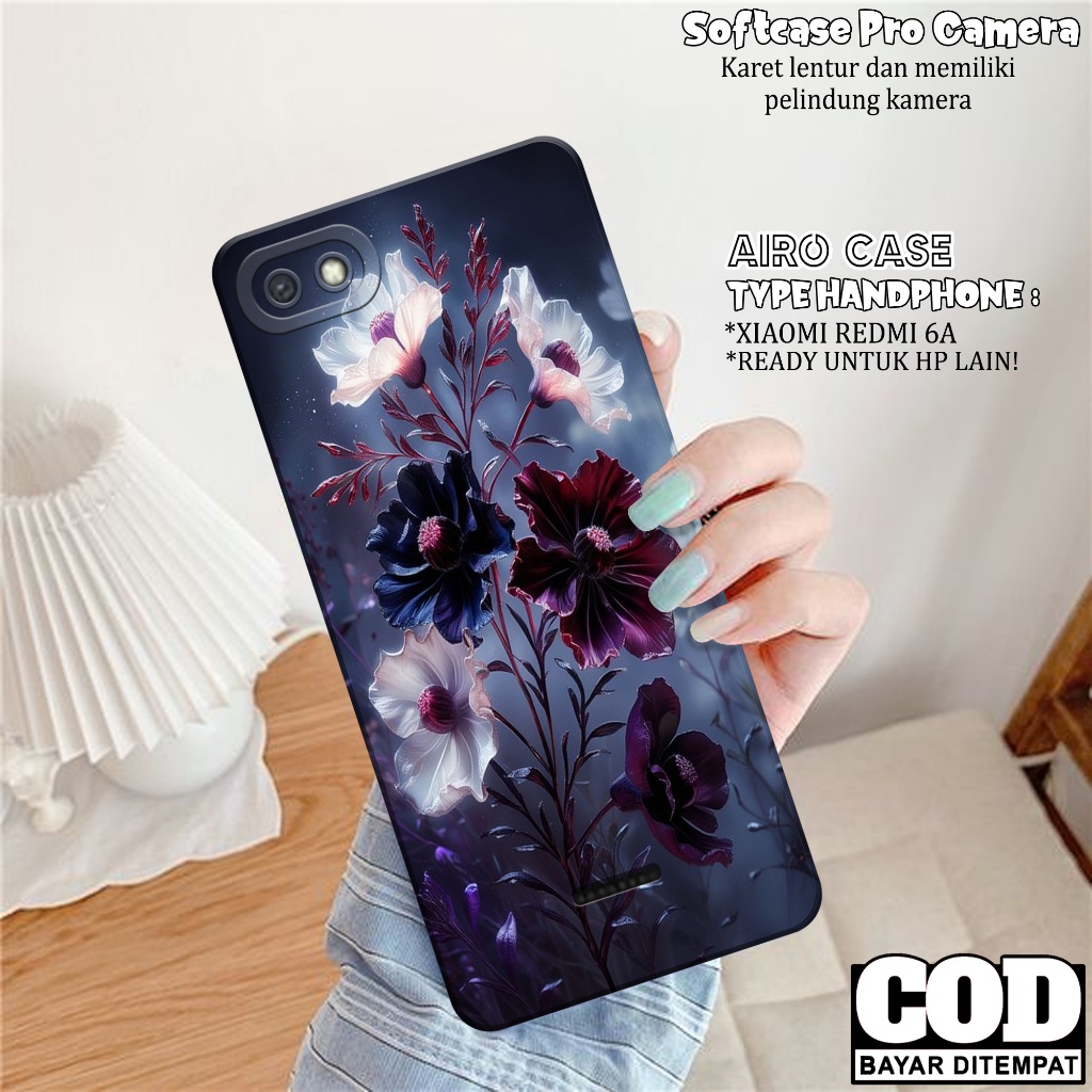 Case XIAOMI REDMI 6A Terbaru - Softcase XIAOMI REDMI 6A - Fashion Case BUNGA - Casing XIAOMI REDMI 6