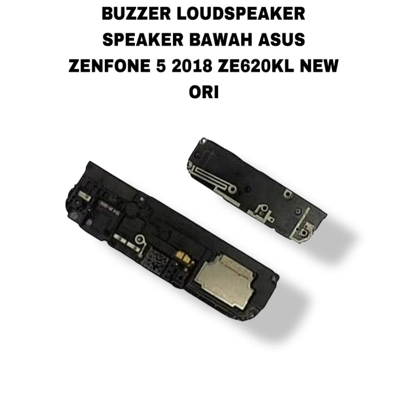 BUZZER LOUDSPEAKER SPEAKER BAWAH ASUS ZENFONE 5 2018 ZE620KL NEW ORI