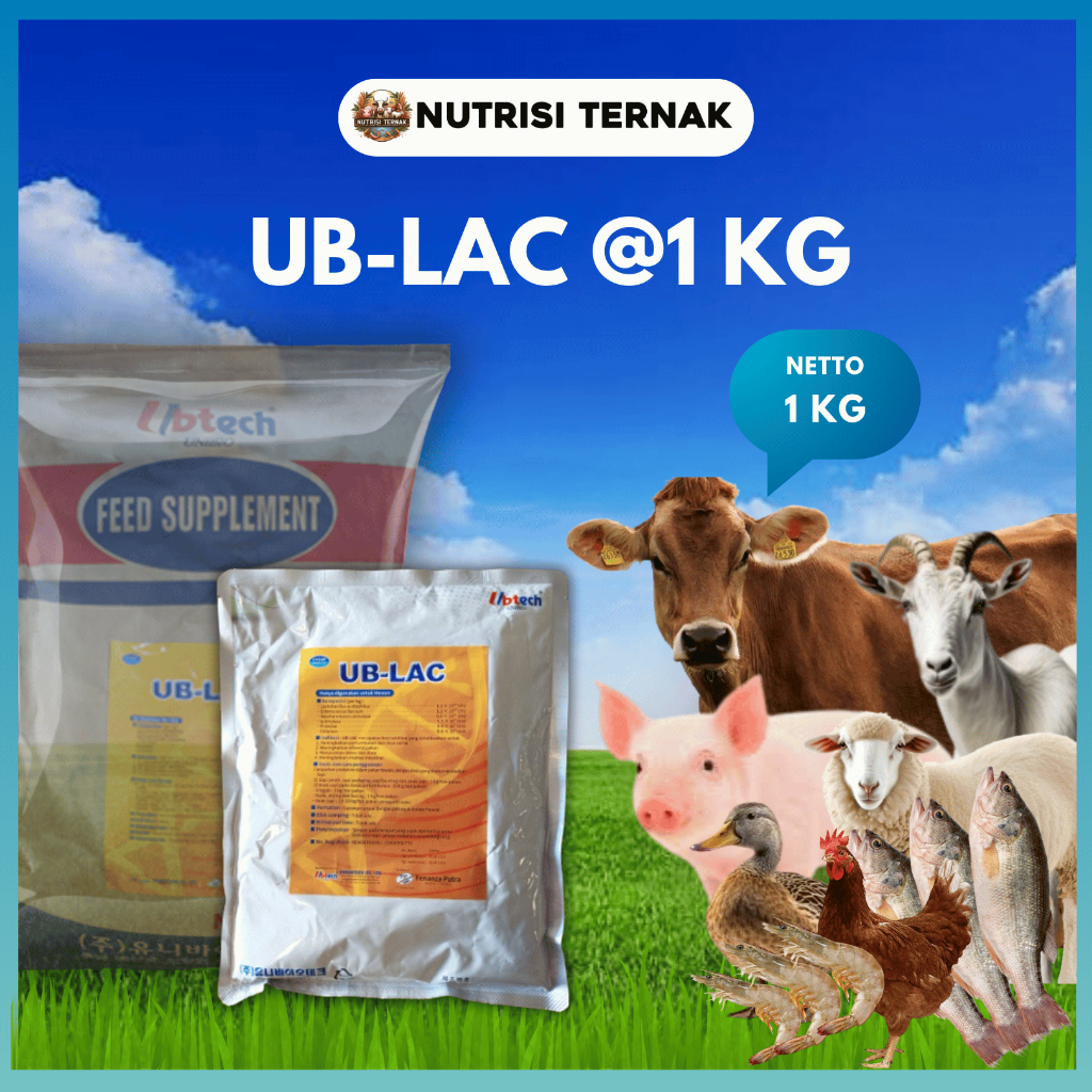 UB-LAC @1KG, SUPER PROBIOTIC DAN SUPLEMEN PAKAN TERNAK