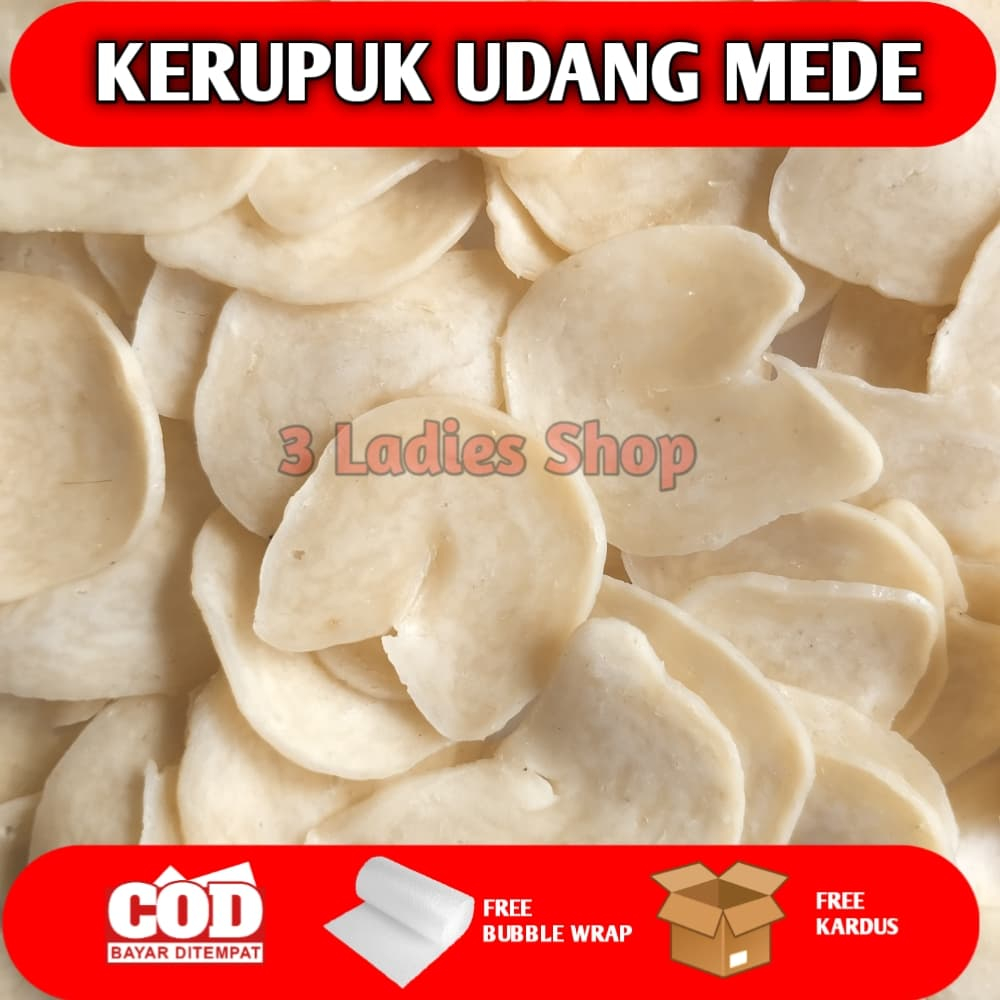 

Kerupuk Udang Mede (Kerupuk Ilat) Repack 250 Gram Free Bubble Wrap Dan Kardus