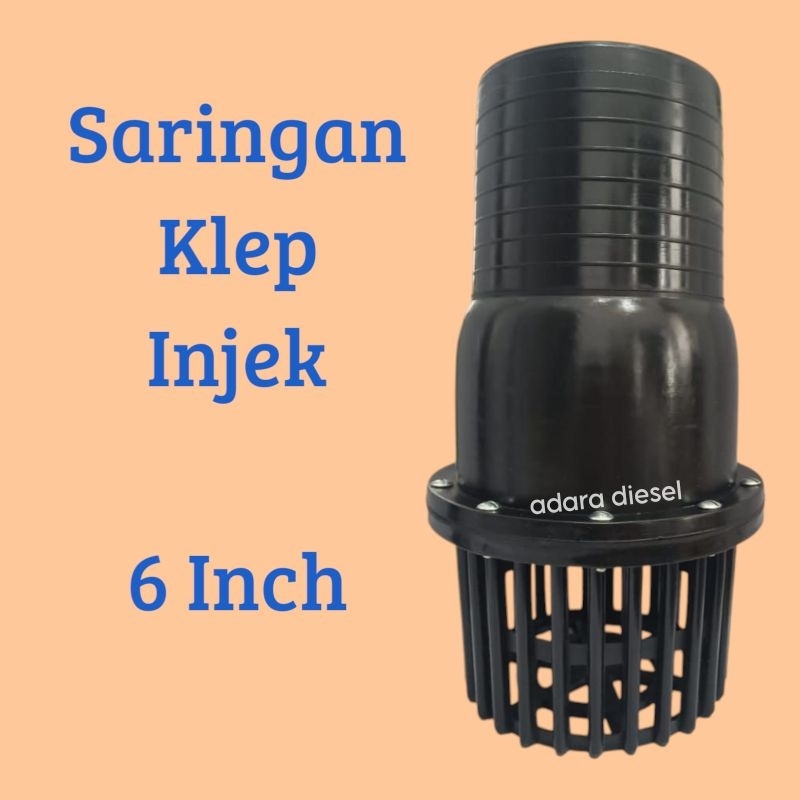 Saringan Klep Injek 6 Inch Mesin Pompa Air Alkon Irigasi Injek