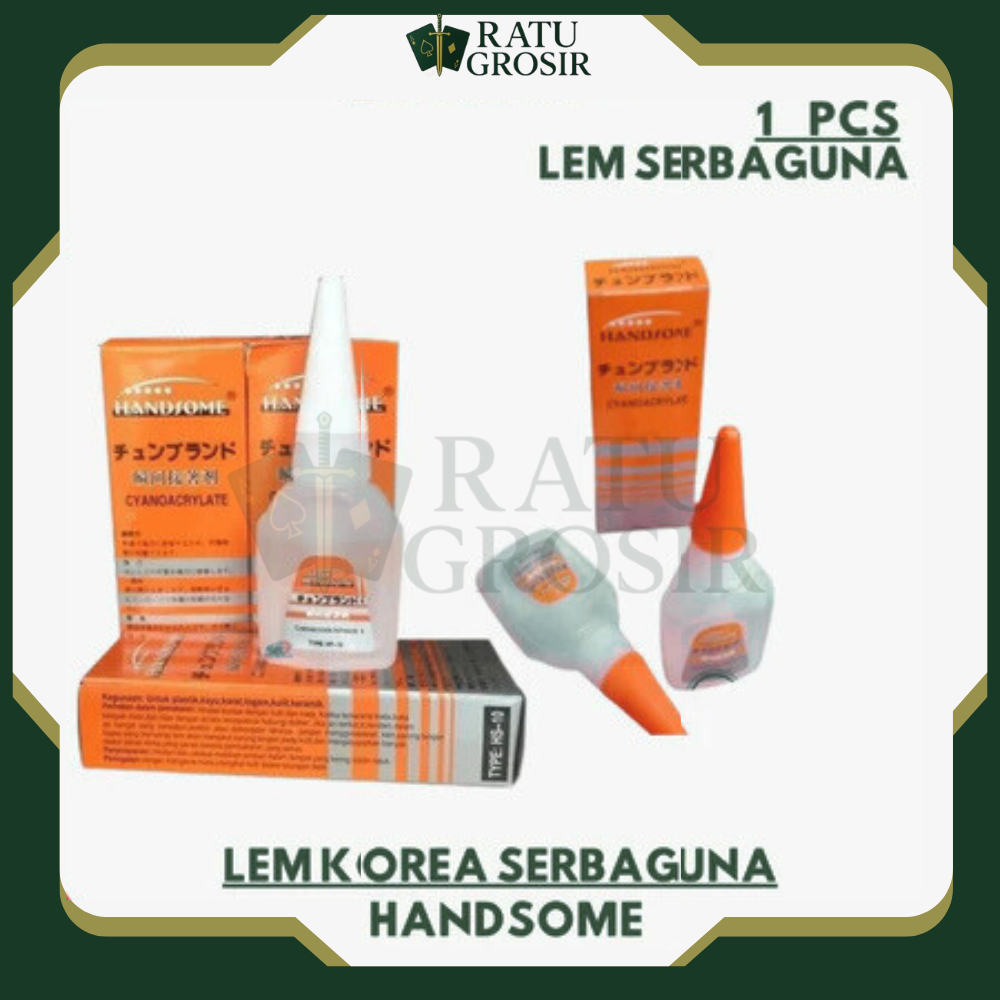 

LEM KOREA HANDSOME SERBAGUNA - LEM PEREKAT SUPER KUALITAS TERBAIK