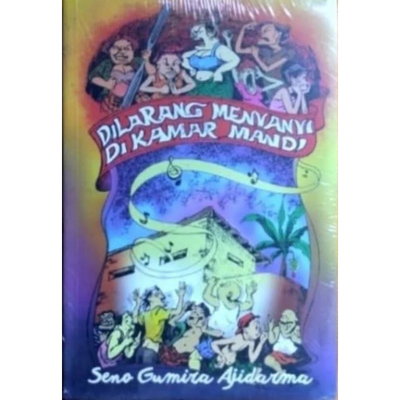 DILARANG MENYANYI DI KAMAR MANDI-- Semo Gumiro Ajidarma