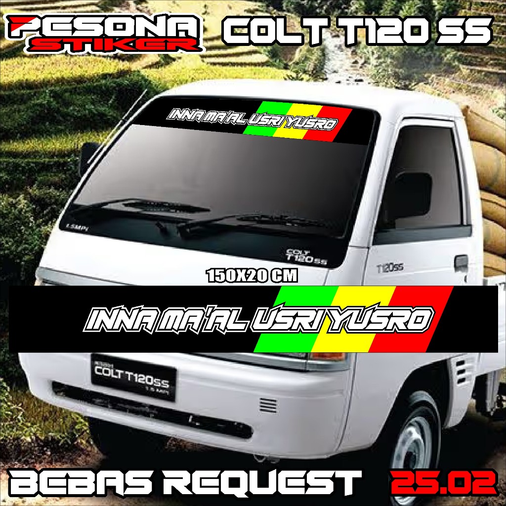 STIKER BISMILLAH KACA DEPAN MOBIL PICK UP COLT T120SS BEBAS CUSTOM PSN25.09