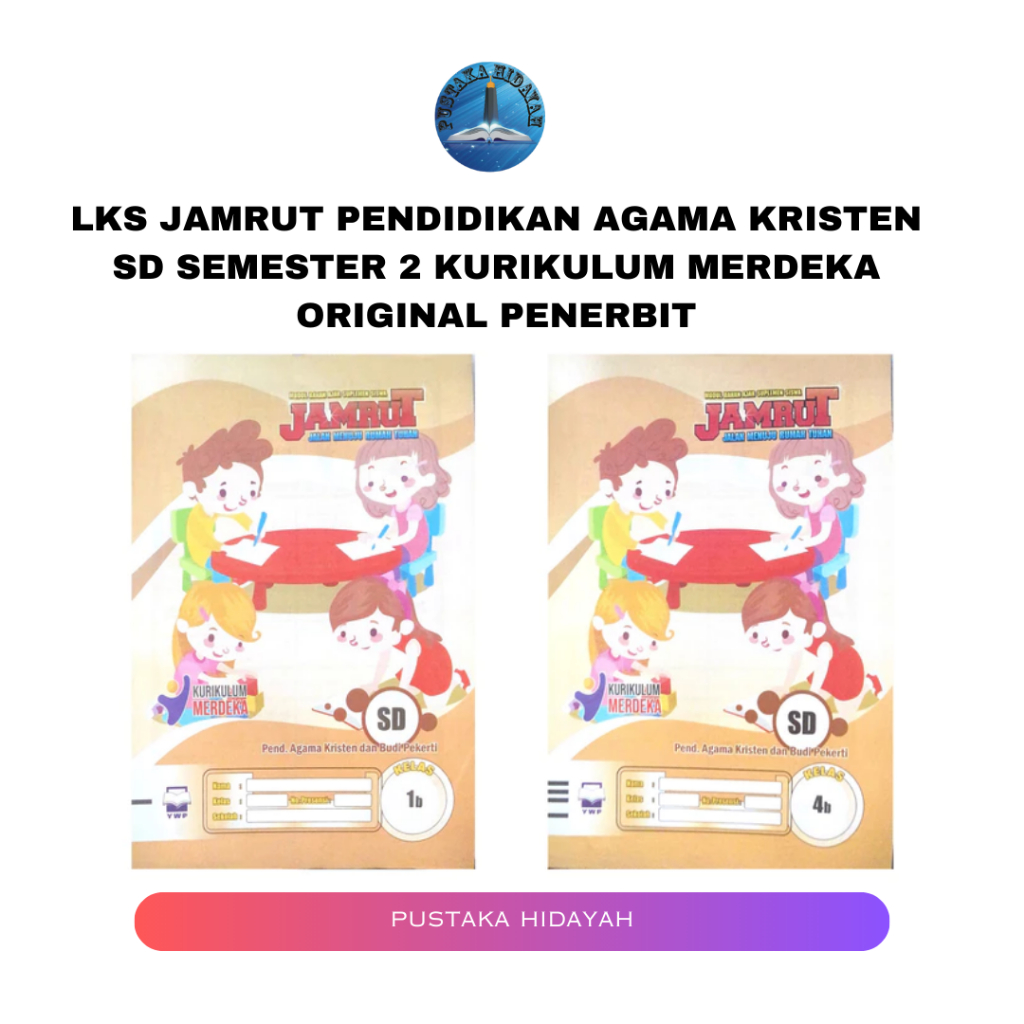 LKS JAMRUT Pendidikan Agama Kristen SD Semester 2 Kurikulum Merdeka Original Penerbit