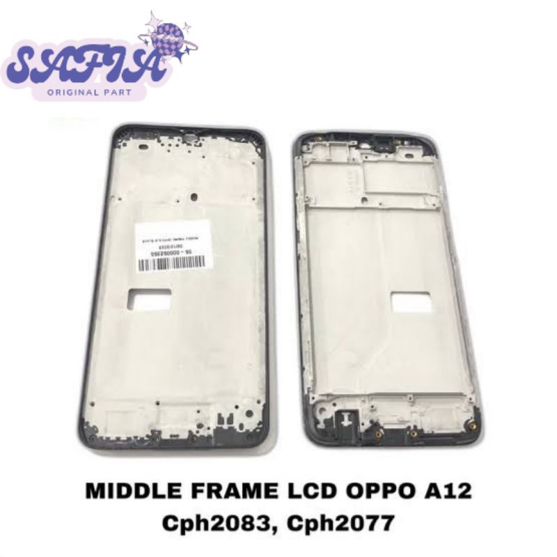 Middle Frame OPPO A12 Tatakan LCD Dudukan LCD CPH2083 CPH2077