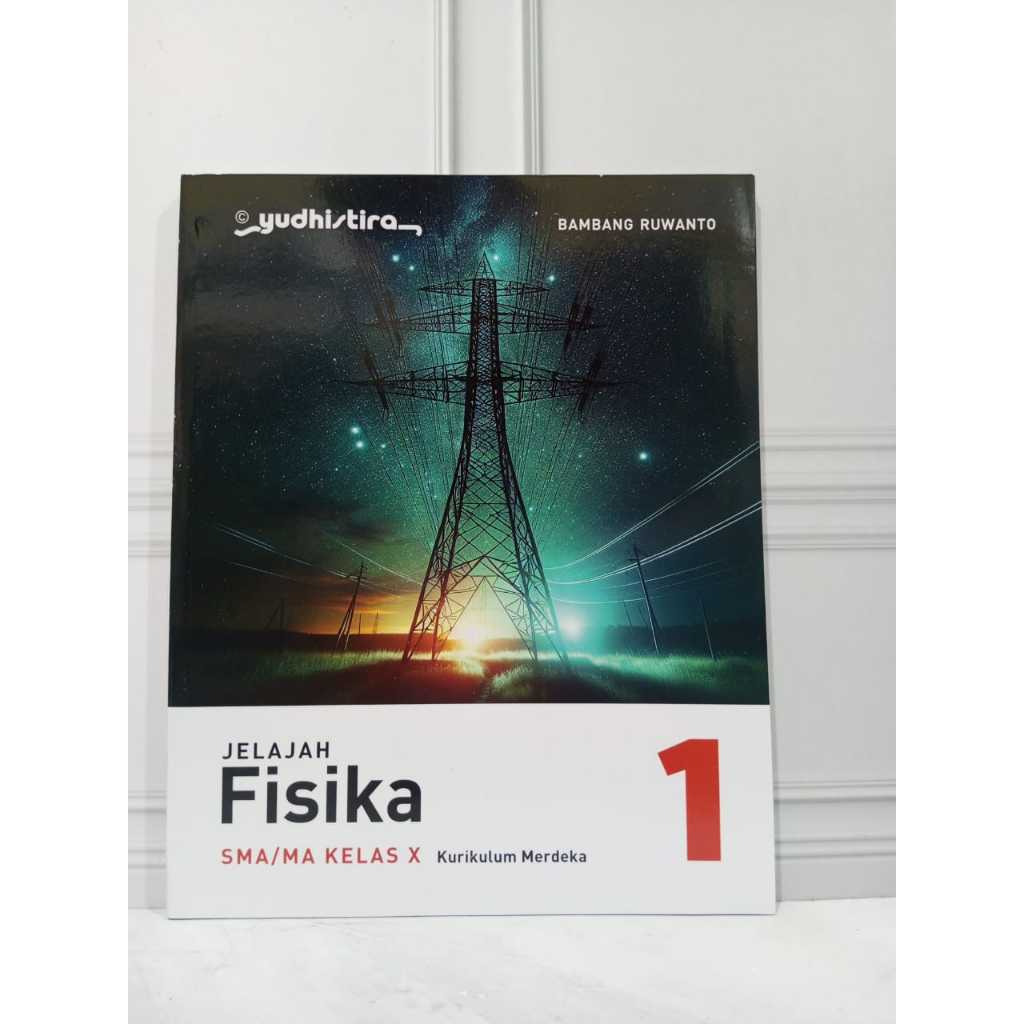 YUDHISTIRA SMA - Fisika Kelas 10 SMA/MA Kurikulum Merdeka