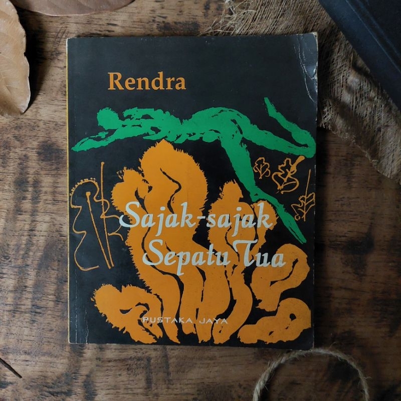SAJAK-SAJAK SEPATU TUA Oleh : Rendra