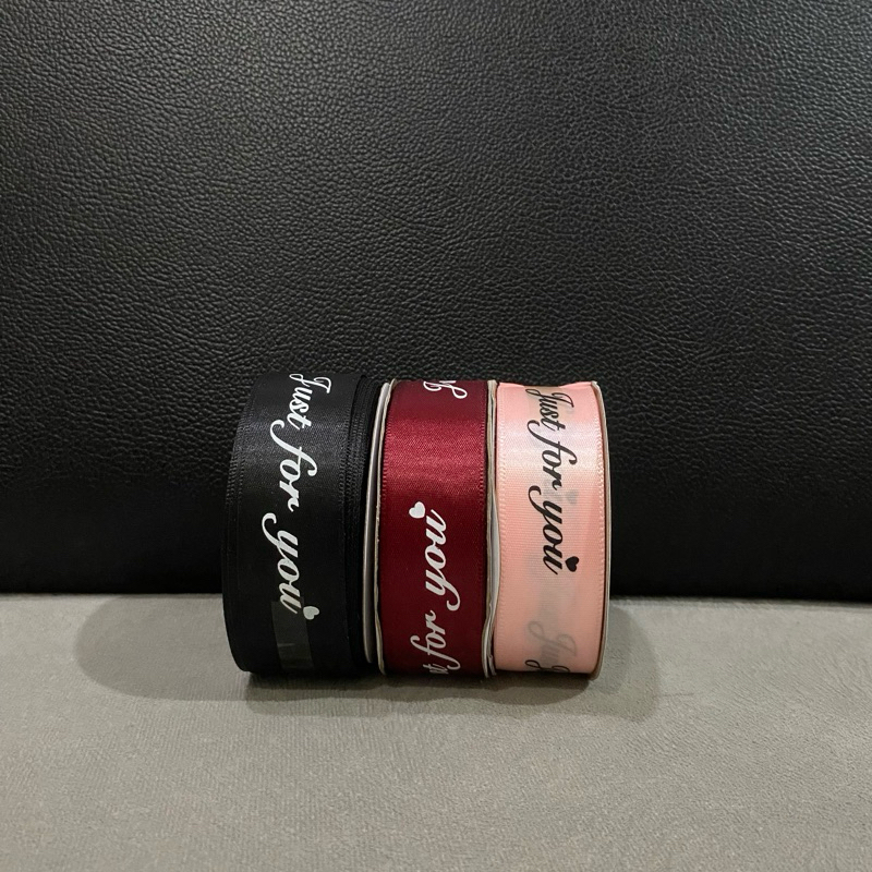 

Pita Just For You 1 Meter / Pita Buket / Pita Kado