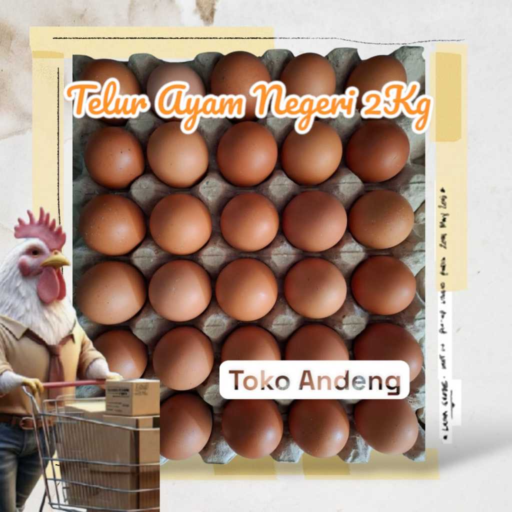 

Telur Aya, Negeri 2Kg