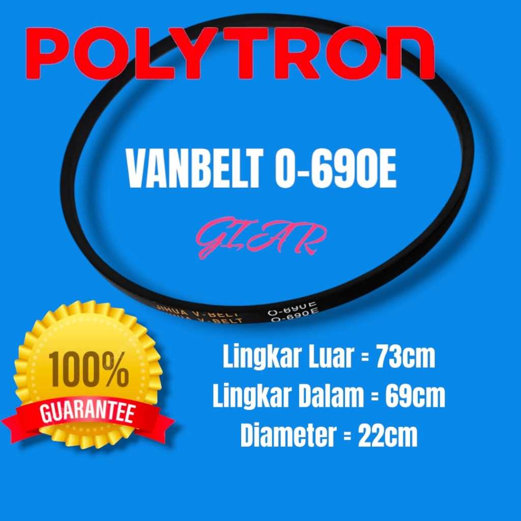 VANBELT MESIN CUCI POLYTRON LG CRYSTAL TURBO O-690E VBELT V-BELT JIHUA O690E O 690 E FANBELT 690
