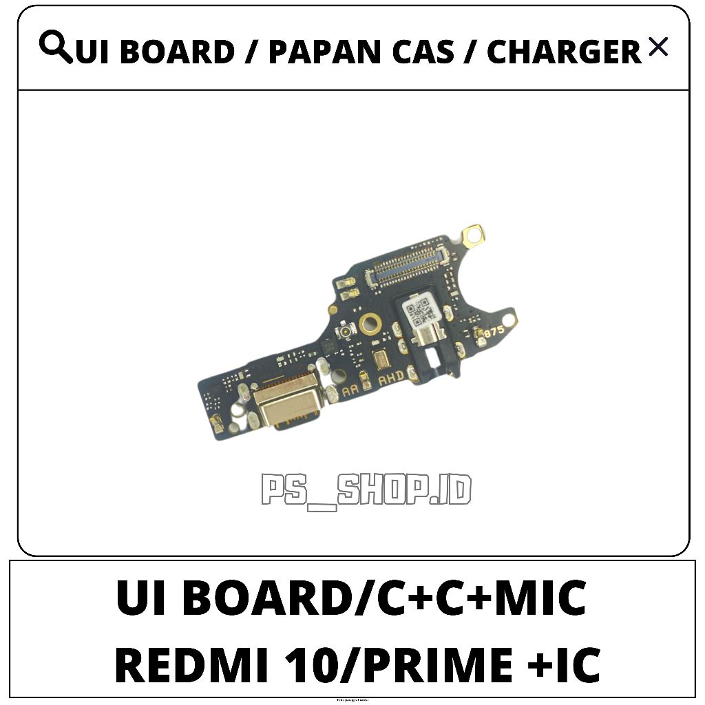 Ui Board Papan Cas Charger Konektor Cas Pcb Papan Charger REDMI 10 / PRIME