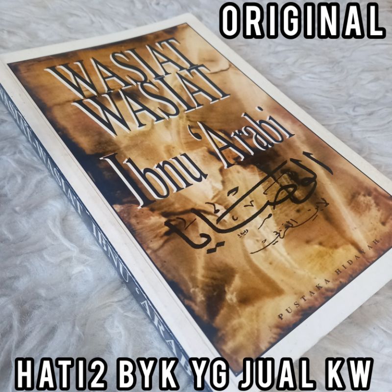 ORI wasiat wasiat ibnu arabi kitab al washaya ibn 'arabi sufi tasawuf falsafi pustaka hidayah