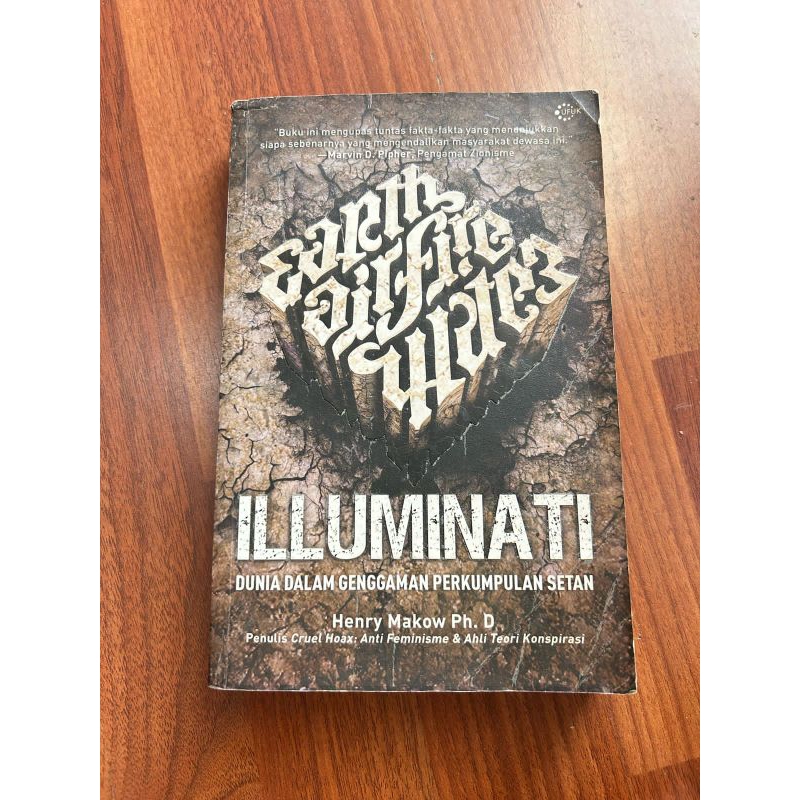 Buku ILLUMINATI
DUNIA DALAM GENGGAMAN PERKUMPULAN SETAN