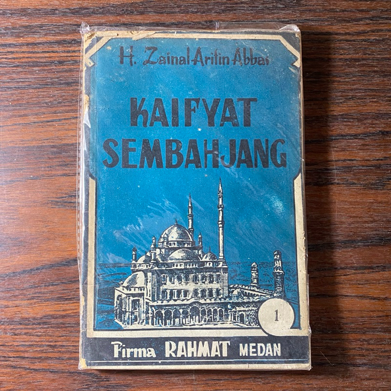BUKU ANTIK&ORIGINAL: KAIFYAT SEMBAHJANG - H. Zainal Arifin Abbas