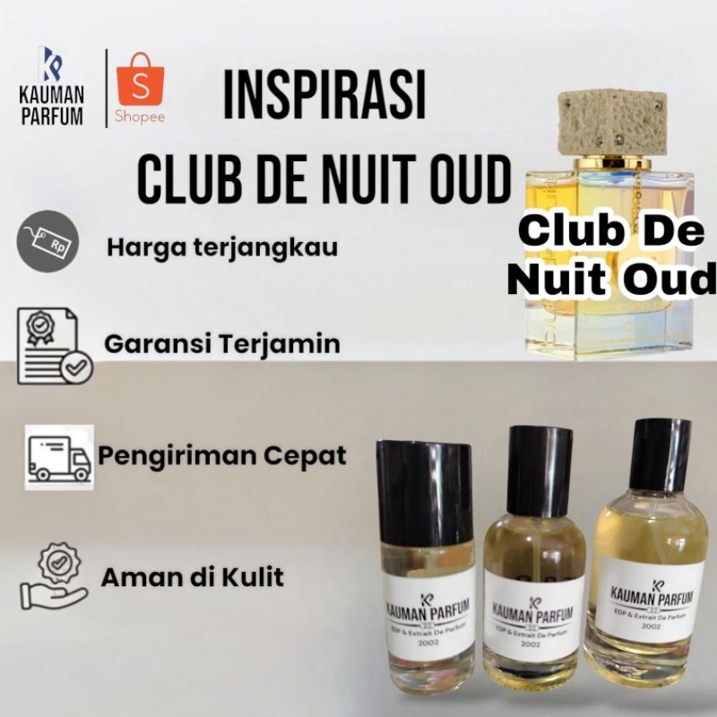 Kauman Parfum Refill Inspired Club de Nuit Oud Armaf Aroma Chypre Parfum Pria Parfume Wanita Wangi F