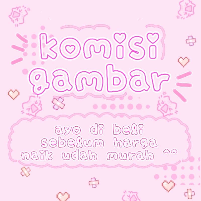 

komisi gambar || open!