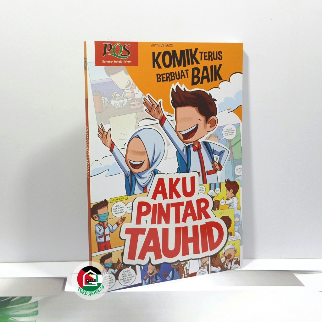 Aku Pintar Tauhid Komik Anak Islami Terus Berbuat Baik 20 Cerita Seru dari Penerbit PQS
