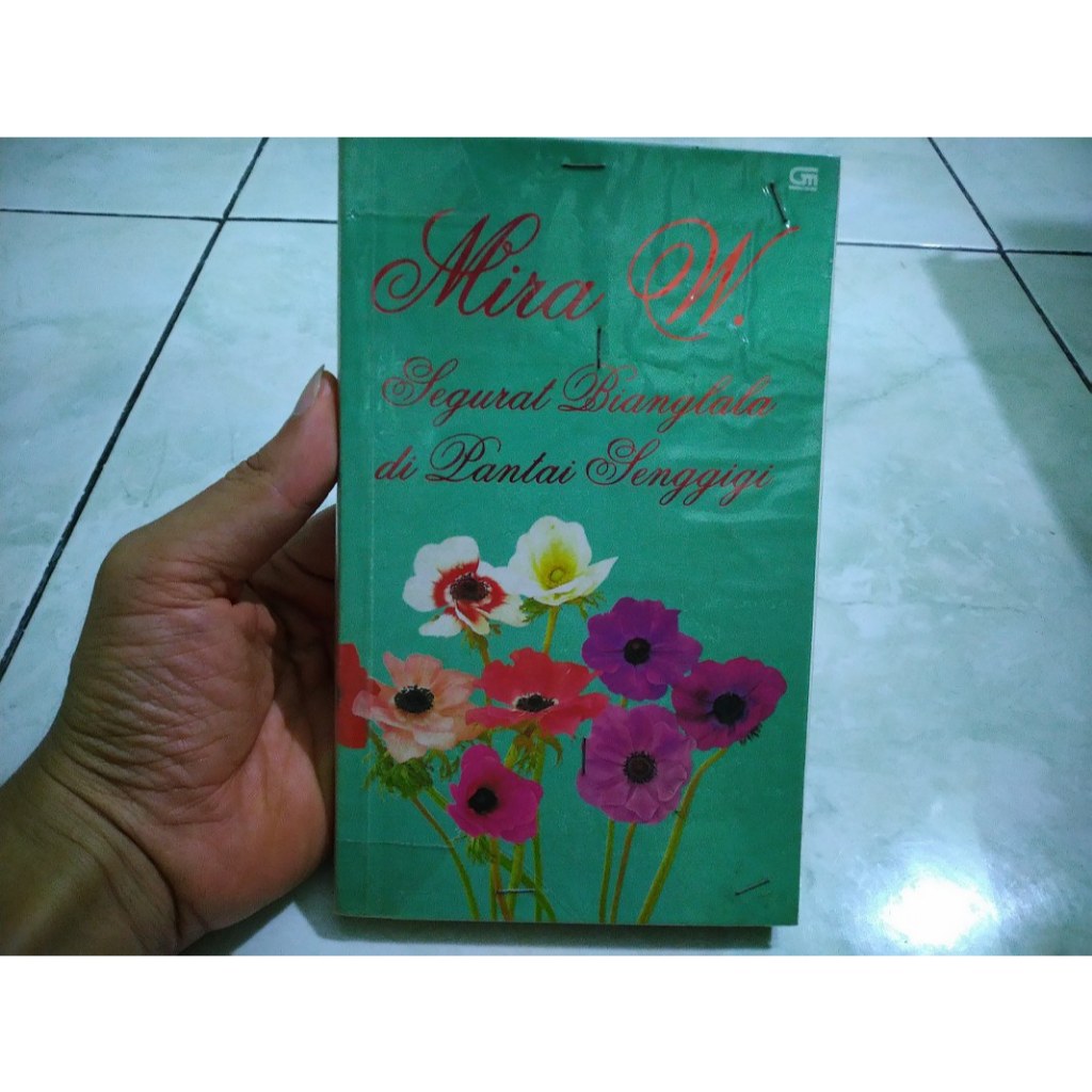 Novel Segurat Bianglala Di Pantai Senggigi - Mira W - Gramedia