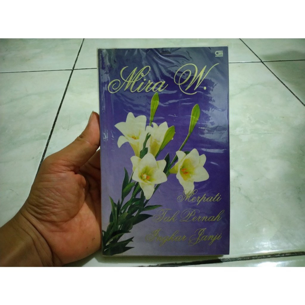 Novel Merpati Tak Pernah Ingkar Janji - Mira W - Gramedia