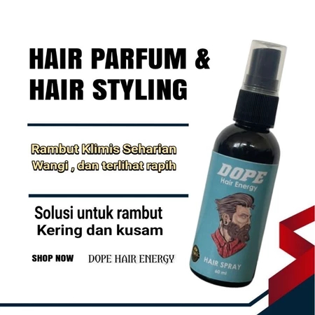 Minyak Rambut Pria Spray Dope Hair Energy 60ml Wangi Sepanjang Hari