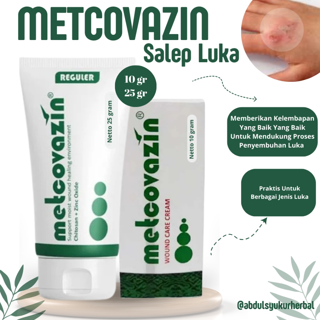 METCOVAZIN SALEP LUKA - OBAT LUKA DIABETES - LUKA BAKAR & GIGITAN SERANGGA TERBAIK