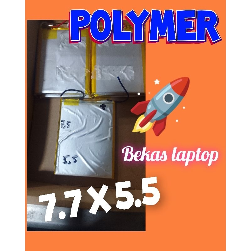Baterai polimer polymer bekas laptop 7.5 x 5.5