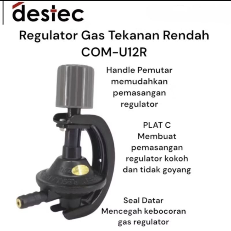 REGULATOR GAS TEKANAN RENDAH DESTEC COM-U12R/REGULATOR NON METER UNTUK LPG 3KG, 5KG,12KG DESTEC ORIG