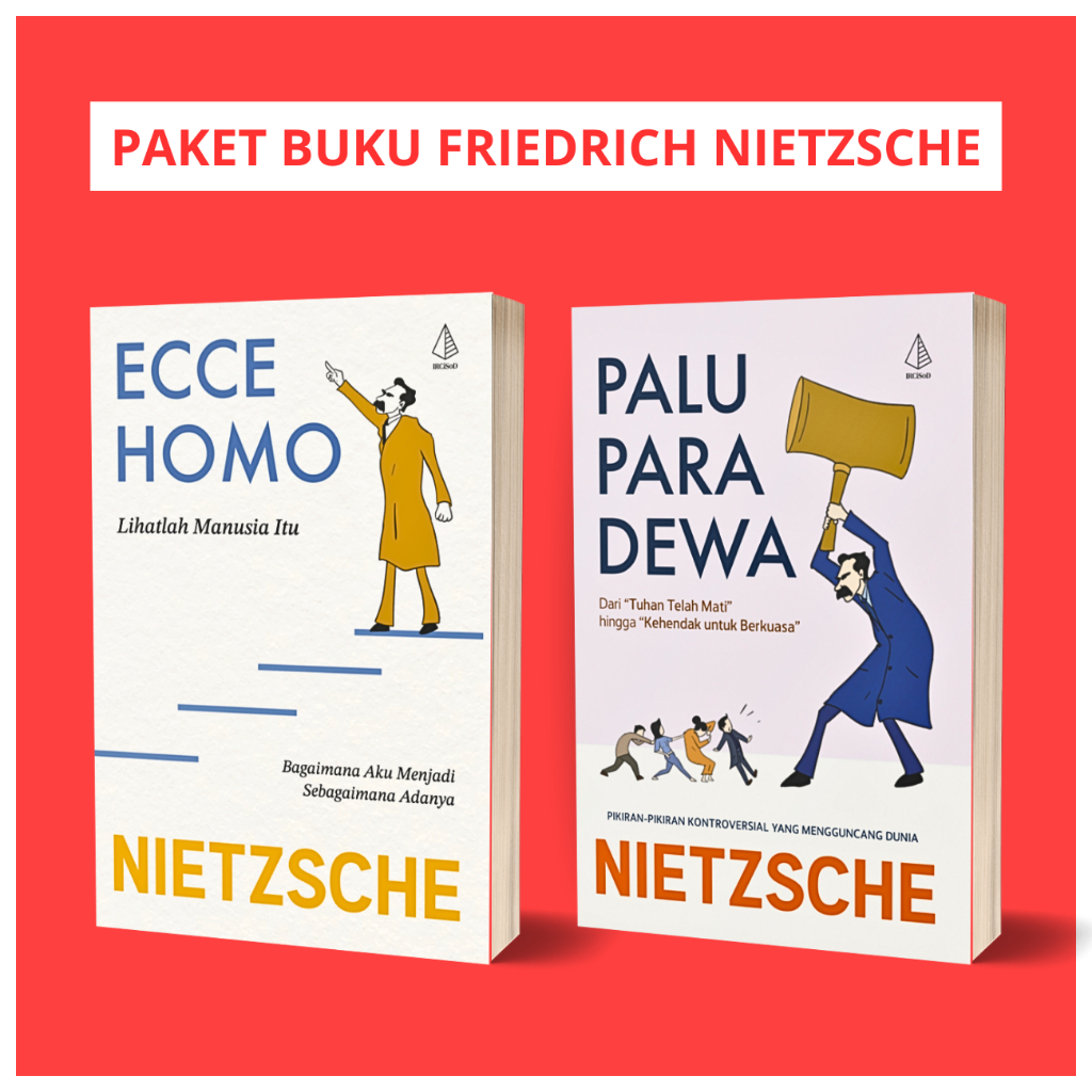 Basabasi - Paket Buku Karya Friedrich Nietzsche (Ecce Homo & Palu Para Dewa)