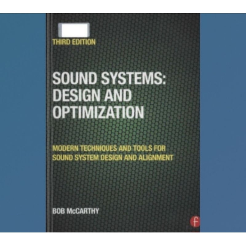 Buku Sound Systems Design and Optimization_ Modern techniques and tools for sound system design and 