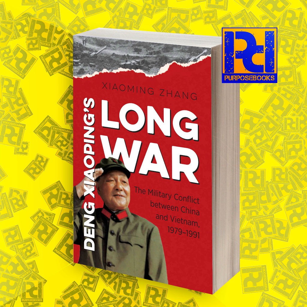 Deng Xiaoping’s Long War - Zhang, Xiaoming