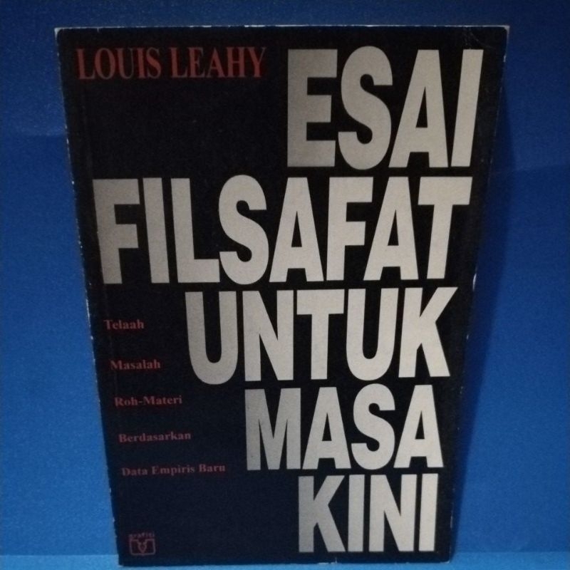 Buku original ESAI FILSAFAT UNTUK MASA KINI by Louis Leahy