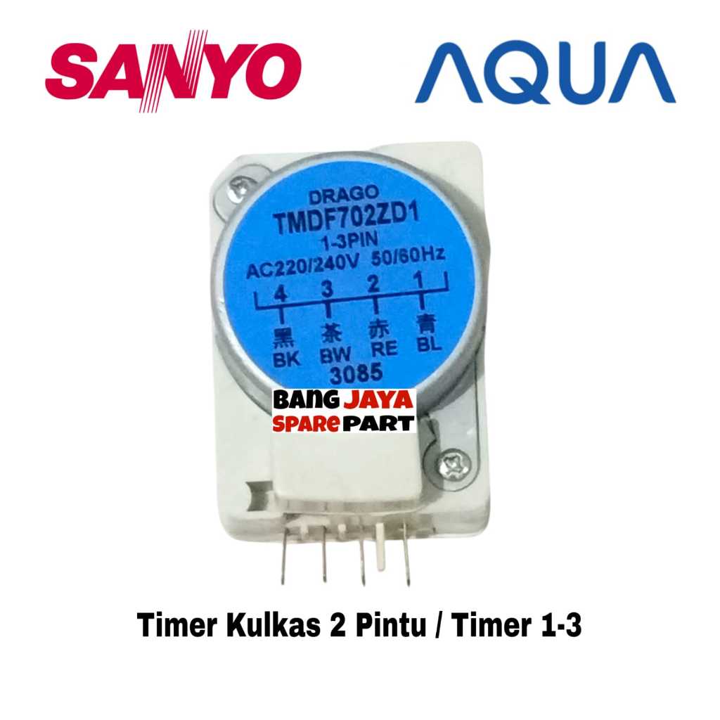 Timer Kulkas / Timer Sanyo AQua 2 Pintu / Timer 1-3