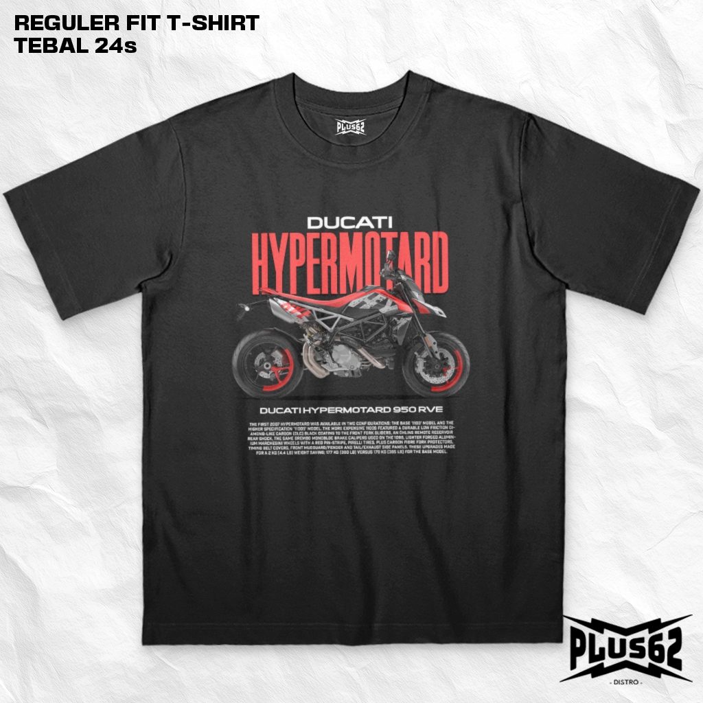 Plus62 Distro - Kaos Premium Tebal 24s Original Series Motor - DUCATI HYPERMOTARD - ED0288