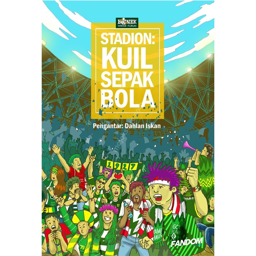 Stadion Kuil Sepakbola: Kumpulan Esai tentang Stadion