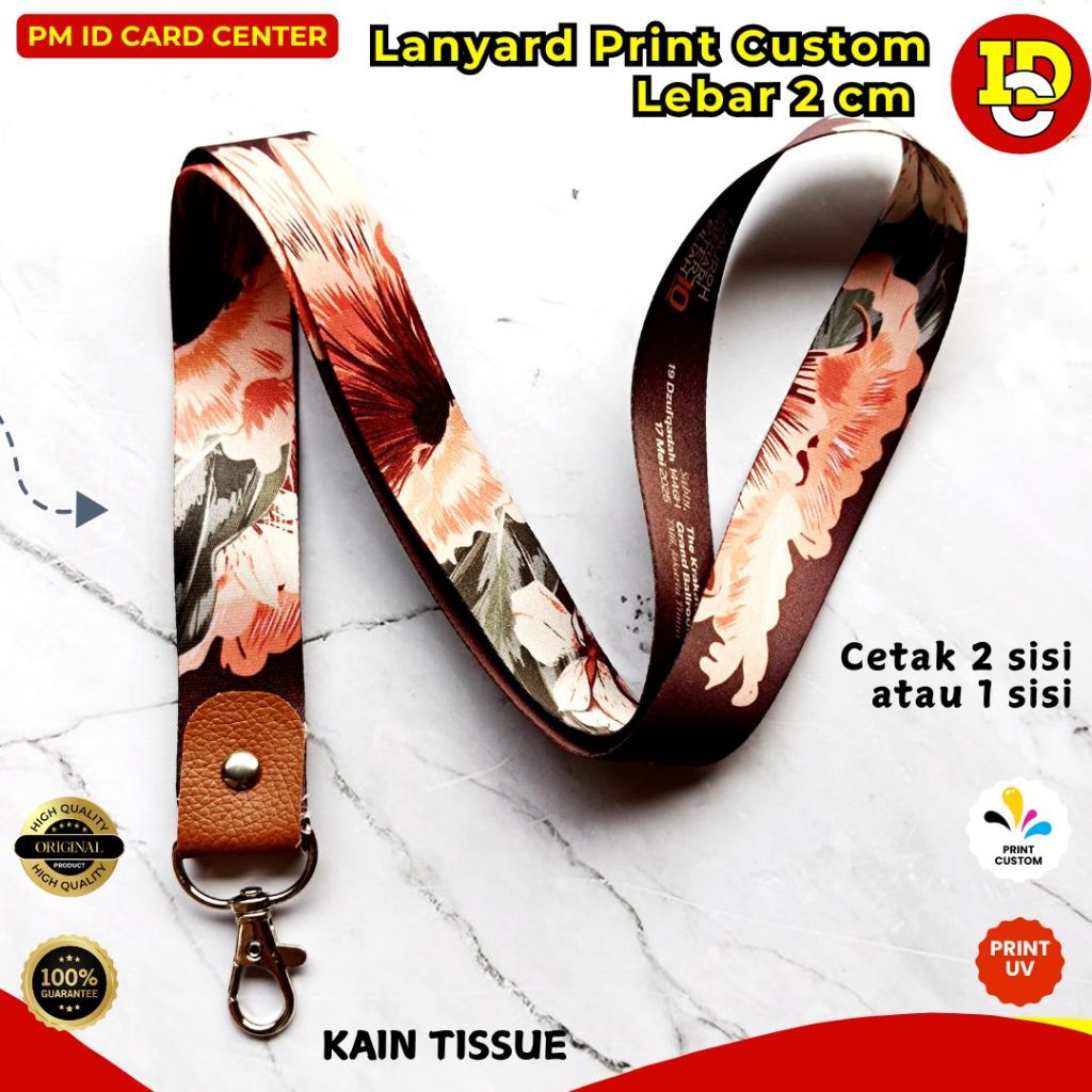 

Tali Lanyard Custom Print Tanpa Stopper Cetak 2 sisi Lebar 2 cm Bahan Kain Tissue