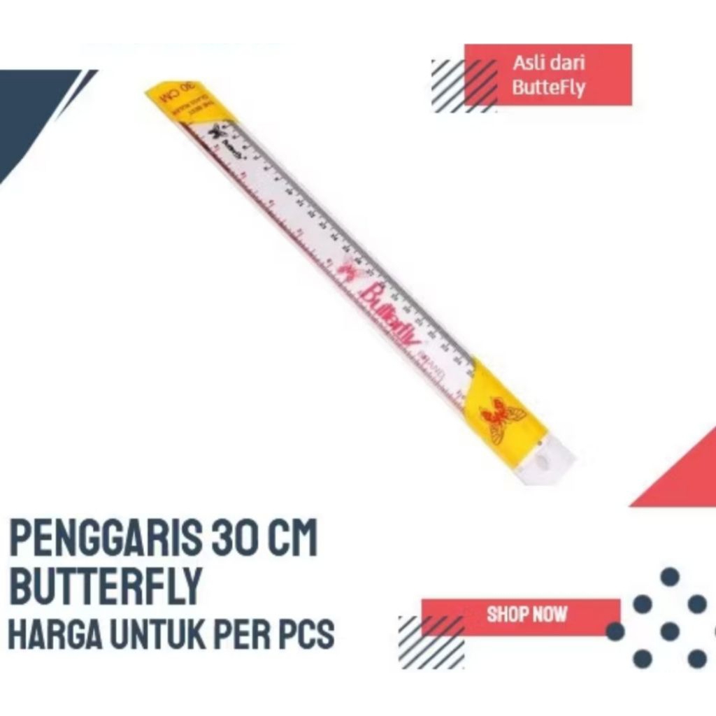 

Penggaris Butterfly Plastik 30 CM (PCS)