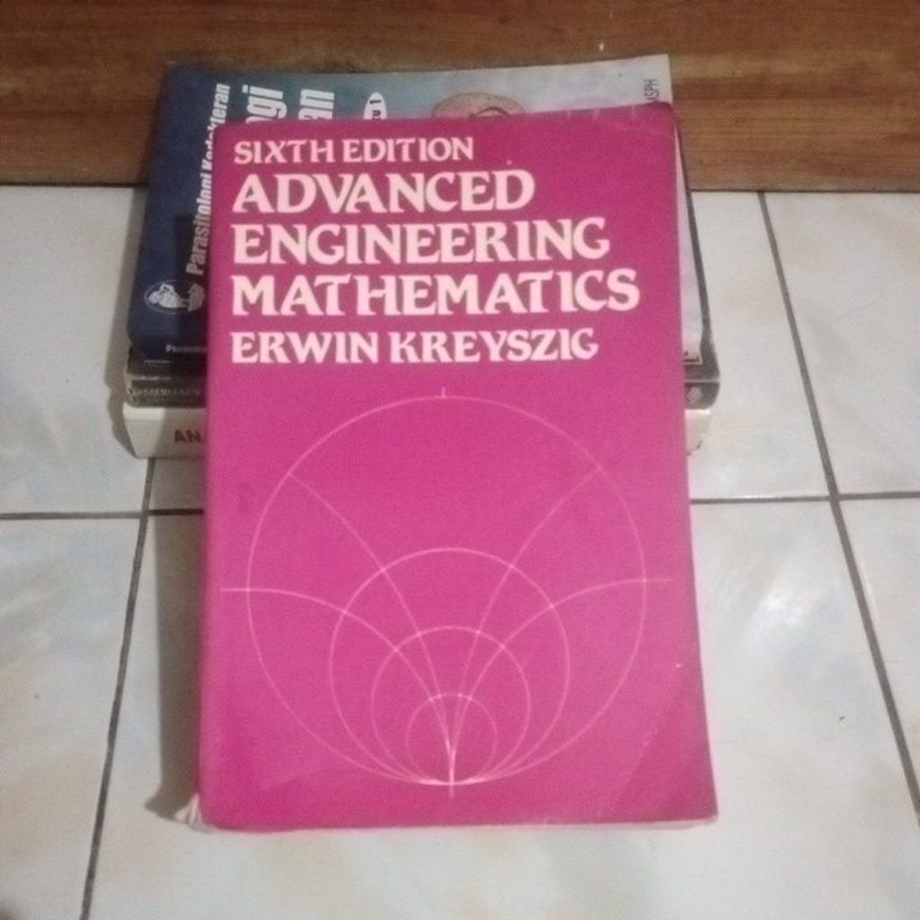 Advanced Enggineering Mathematics/ Matematika Teknik Lanjutan  sixth edition by Erwin Kreyszig
