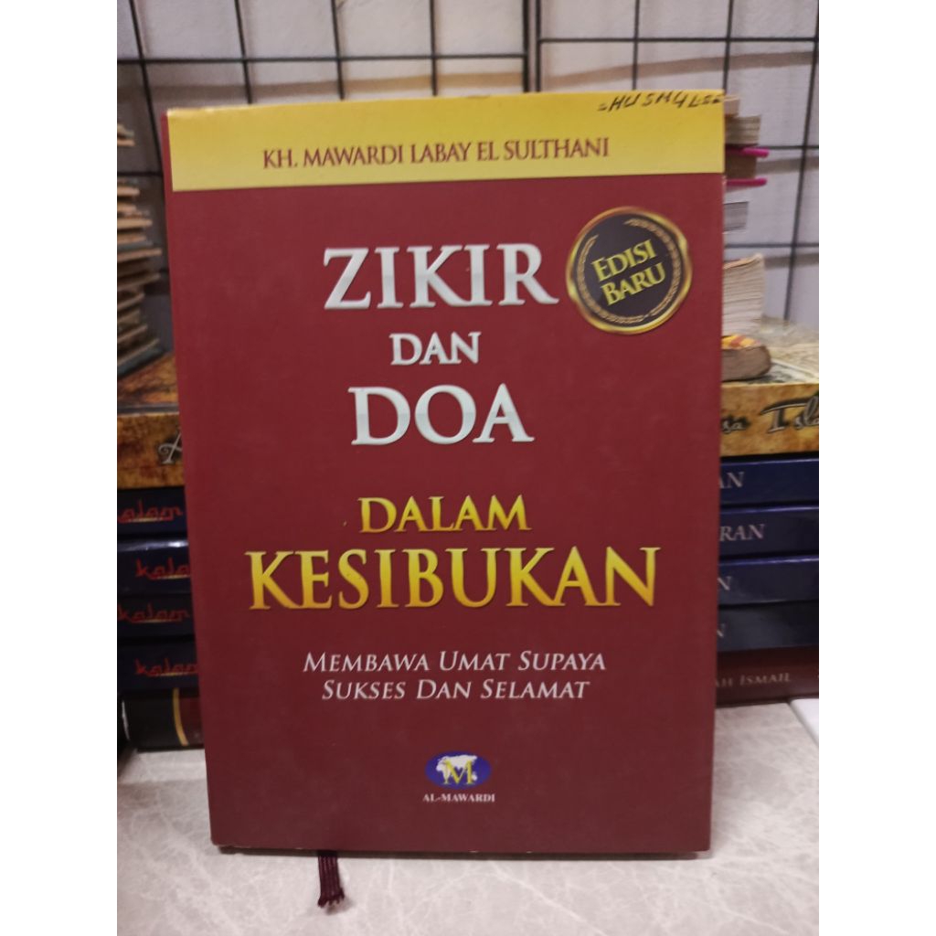 Buku agama islam Zikir Dan Doa Dalam Kesibukan