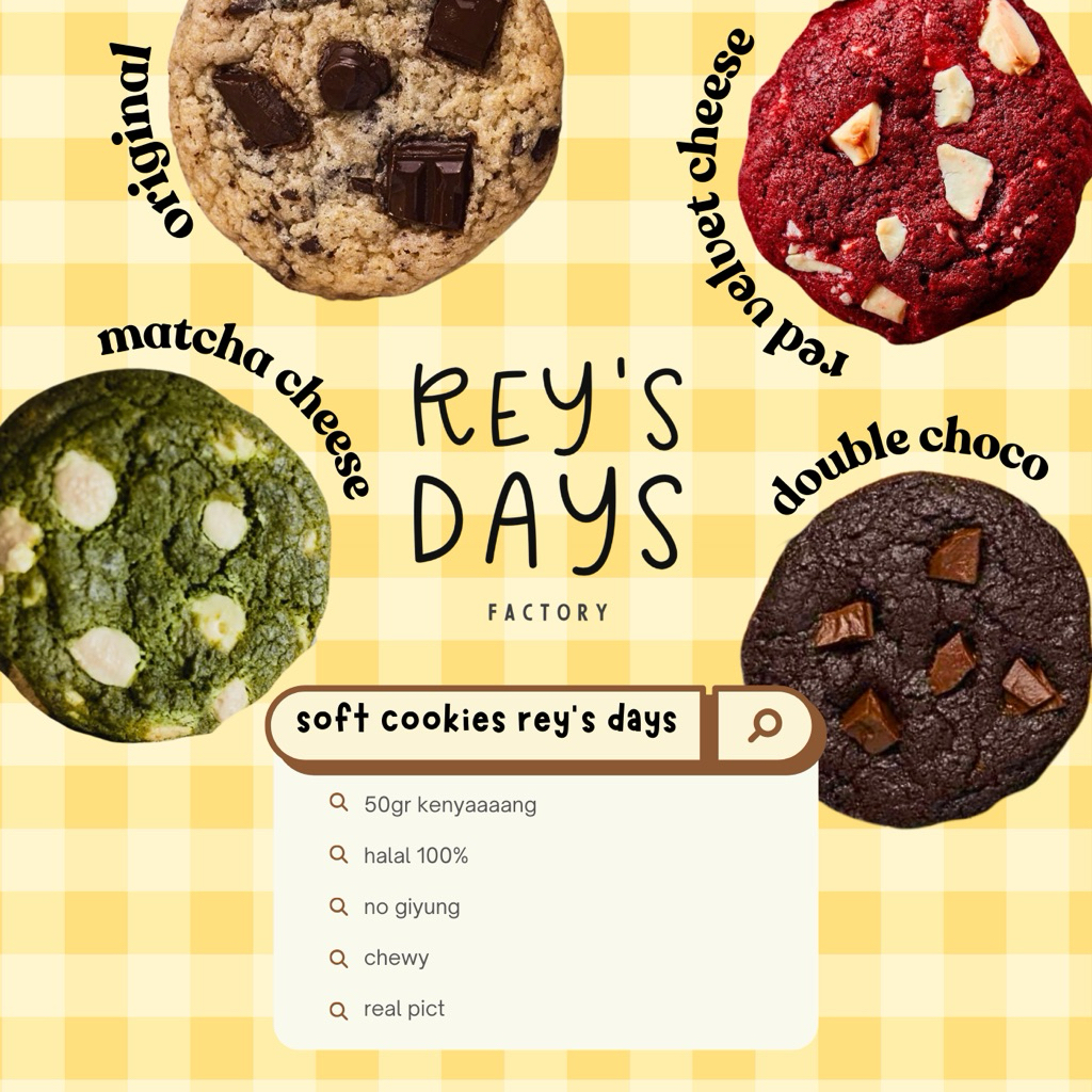 

SOFT COOKIES rey's days 50gr ORIGINAL / DOUBLE CHOCOLATE / MATCHA CHEESE / REDVELVET CHEESE