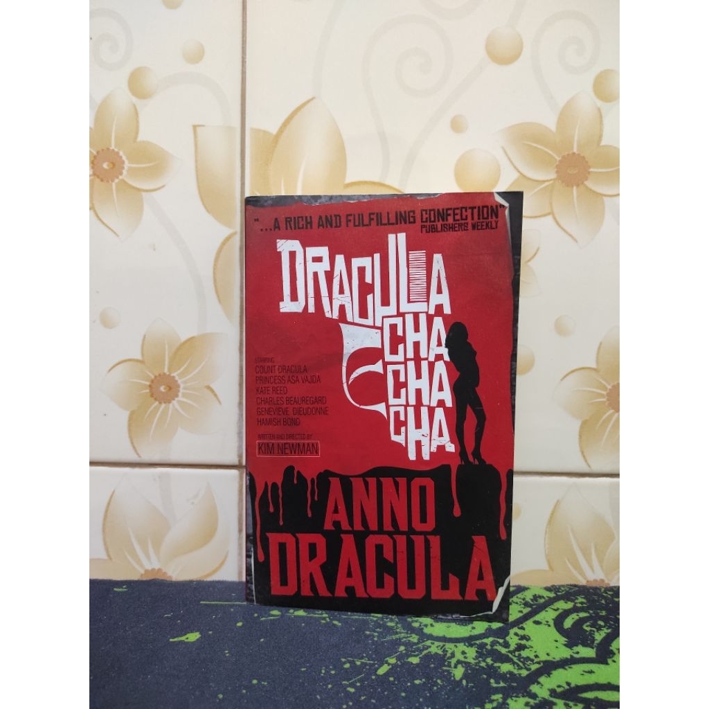 (Buku Sirkus Bacaan) Anno Dracula: Dracula Cha Cha Cha ~ Kim Newman (English)