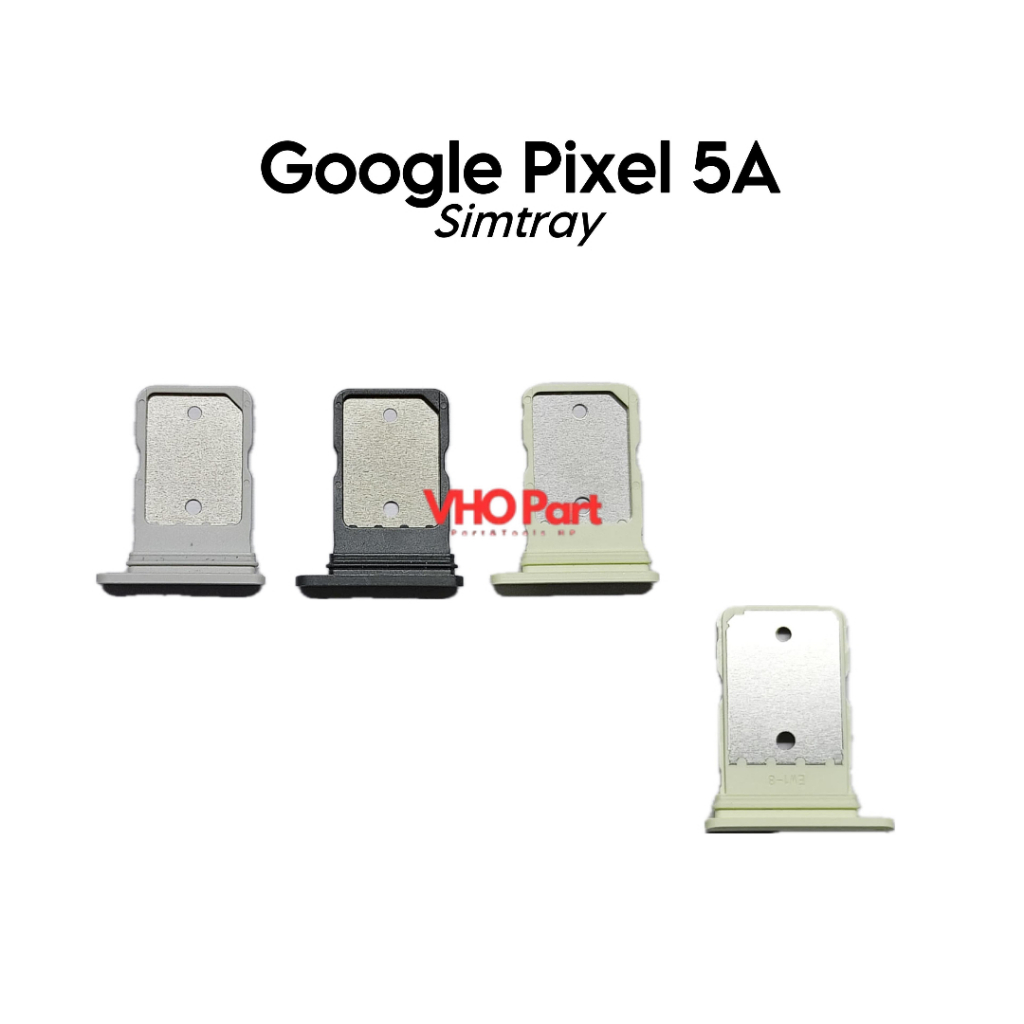 Simtray Pixel 5A / G1F8F / G4S1M - Simlock Tempat Kartu SIM Tray