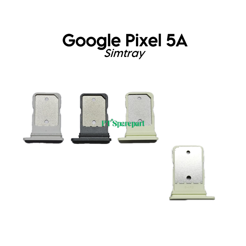 Simtray Pixel 5A / G1F8F / G4S1M - Simlock Tempat Kartu SIM Tray