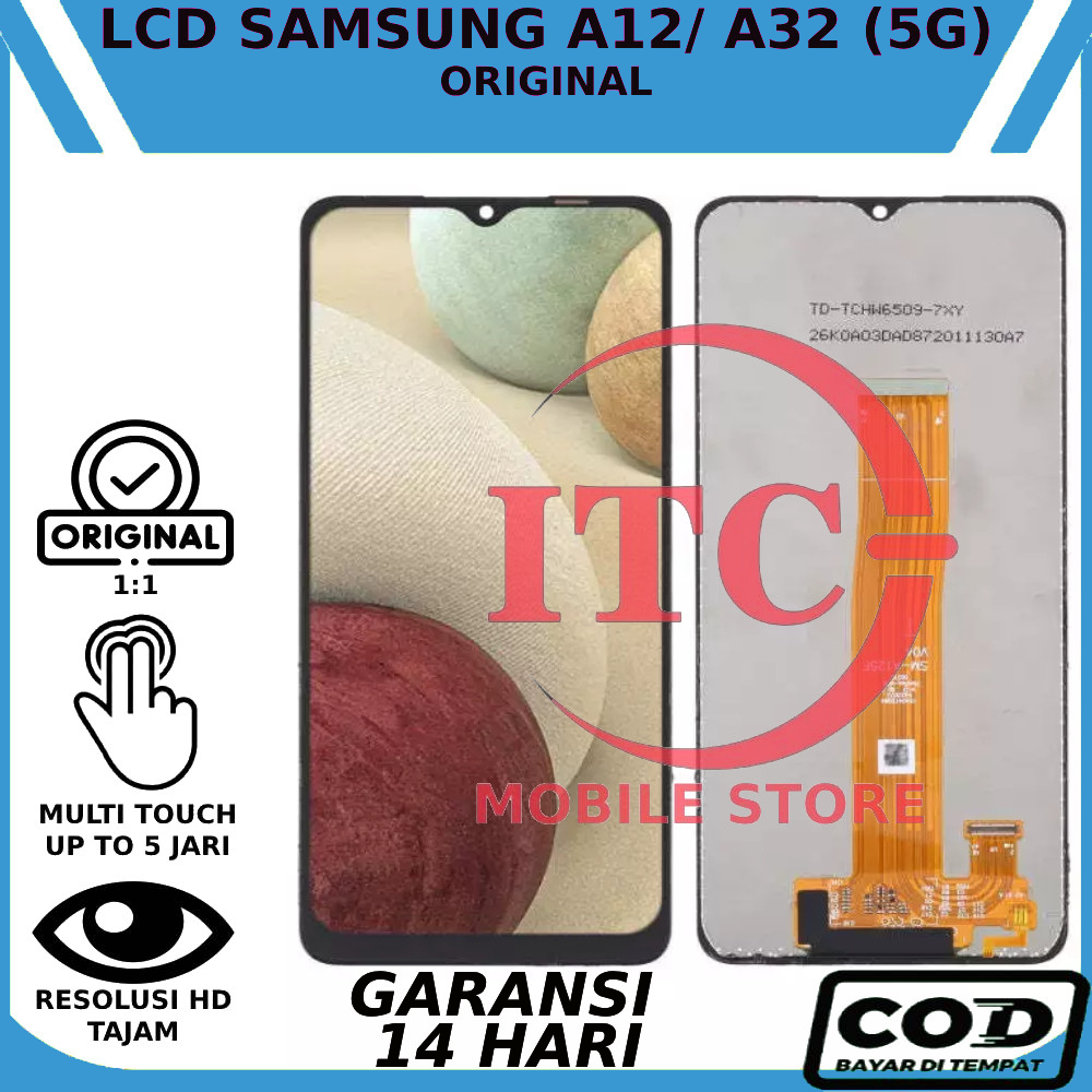 LCD TOUCHCREEN SAMSUNG A12/ A32 (5G) ORIGINAL GARANSI GRATIS LEM LCD