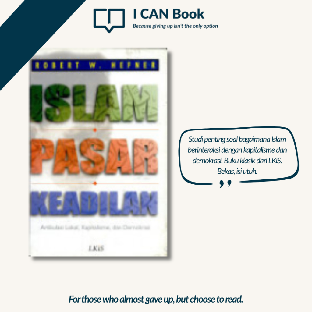 Islam Pasar Keadilan – Robert W. Hefner | Buku Bekas LKiS | I CAN Book